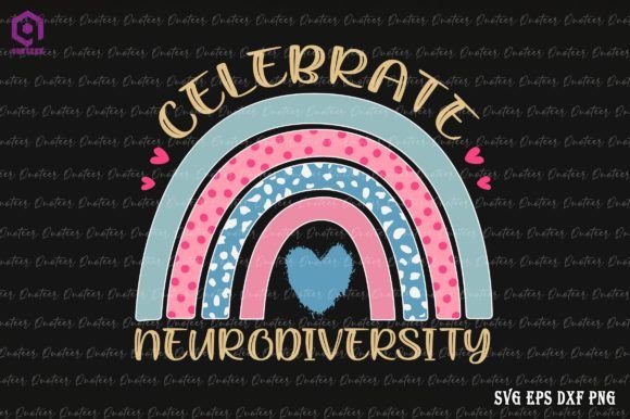 CELEBRATE NEURODIVERSITY Mental Health