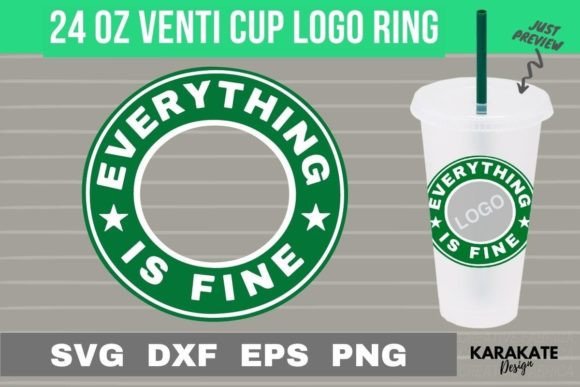 Everything is Fine, 24oz Venti Logo Ring — Graphics & Crafts