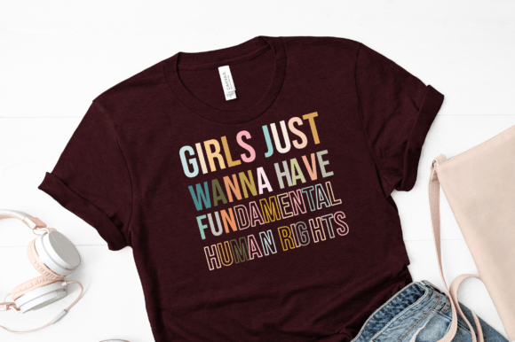 Girls Just Wanna Have Fundamental Right Graphics