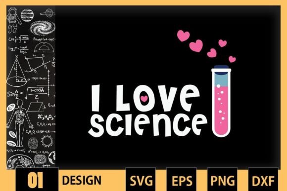 I Love Science Lover Teacher Scientist Graphics