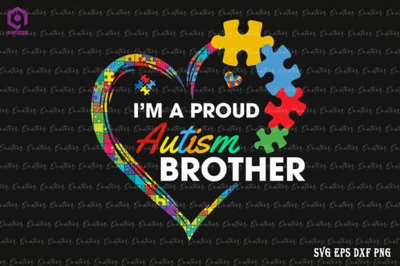 I’m a Proud Autism Brother Autism Heart Graphics
