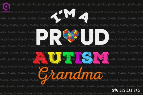 I’m a Proud Autism Grandma Family Graphics