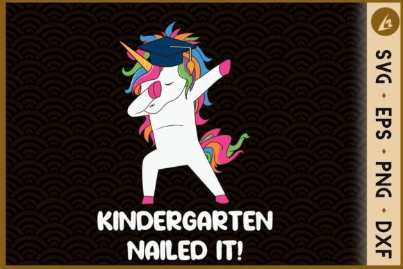 Kindergarten Unicorn Dabbing Nailed It Graphics & Crafts